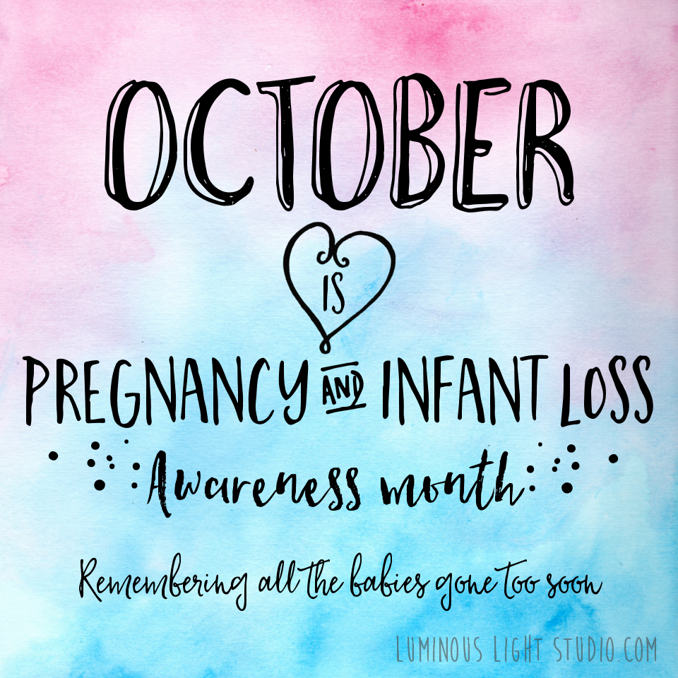 Pregnancy Infant Loss Awareness Loss