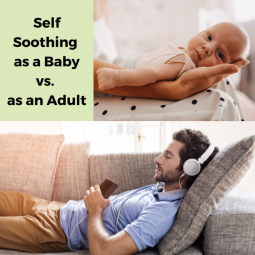 self-soothing baby vs adult mental health